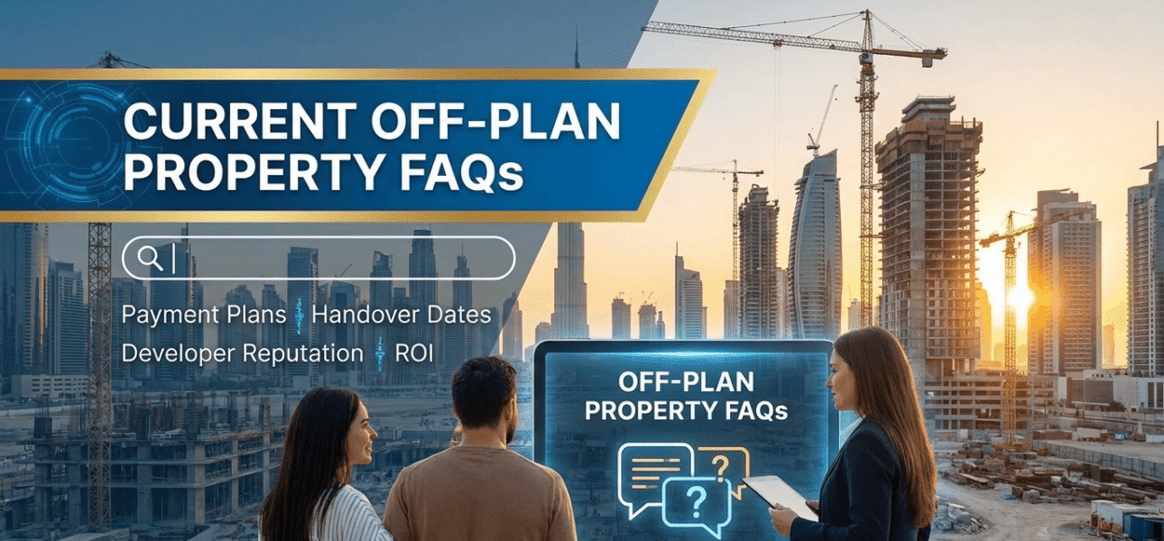 Current Off-Plan Property FAQs