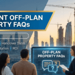 Current Off-Plan Property FAQs